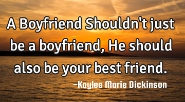 A Boyfriend Shouldn